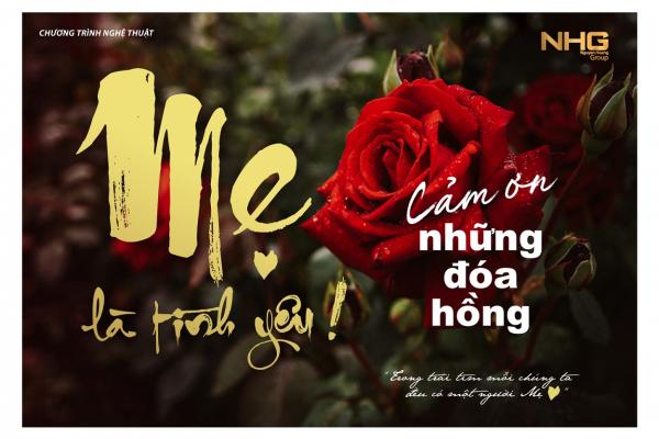 Tập đoàn giáo dục Nguyễn Hoàng tổ chức chương trình Nghệ thuật “Mẹ là tình yêu”